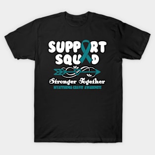 Myasthenia Gravis Gastroparesis Awareness Support Squad Stronger Together - In This Family We Fight Together T-Shirt T-Shirt